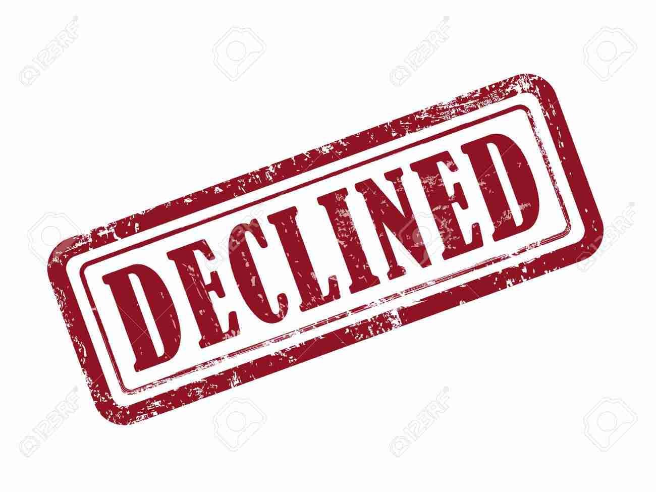 Loan Declined When Can I Apply Again? Red and white 'declined' stamp imprint indicating a rejection or disapproval.