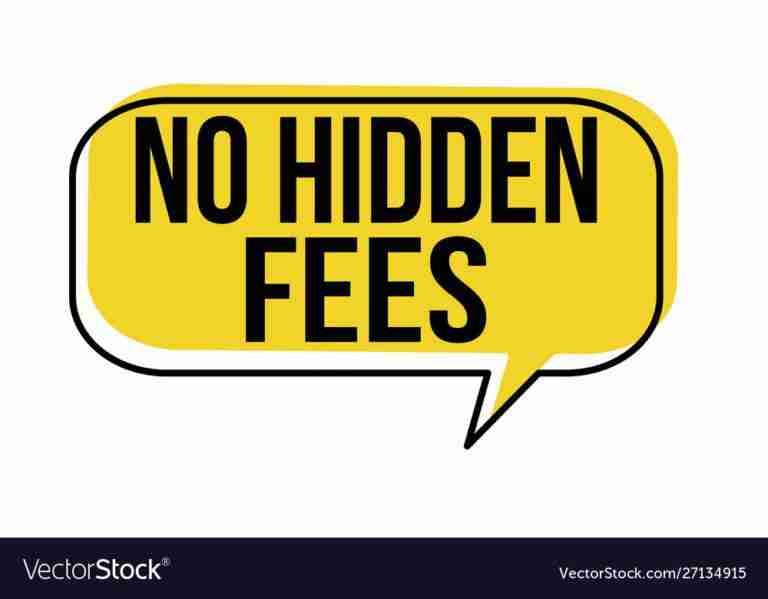 A graphic with a yellow speech bubble containing the text "NO HIDDEN FEES" in bold black letters, with a watermark saying "VectorStock".