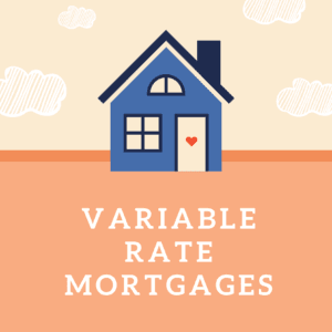 Unravelling Variable Rate Mortgages for Homeowners